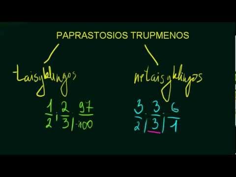 Taisyklingos ir netaisyklingos paprastosios trupmenos