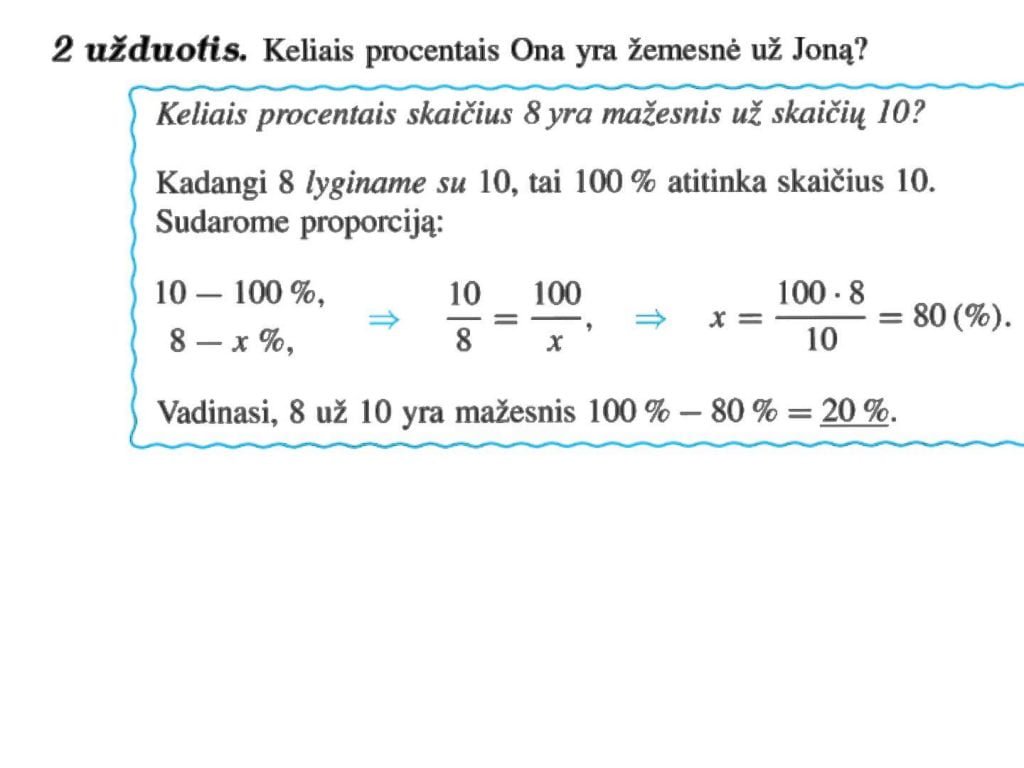 Kiek procentų daugiau, kiek procentų mažiau?