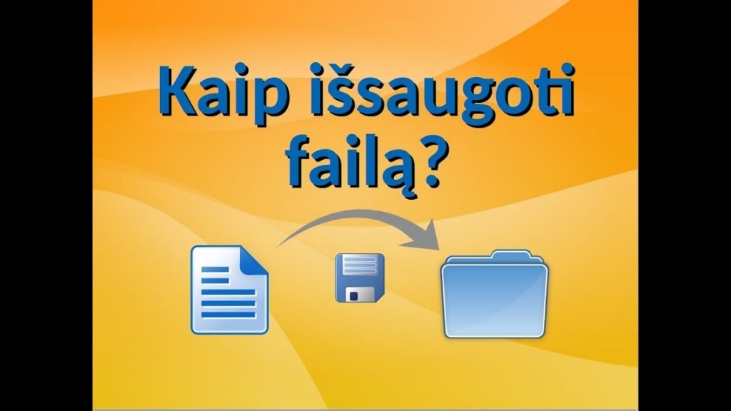 Kopijavimas ir failų saugojimas – 3 dalis (Kaip išsaugoti failą). 5 klasei