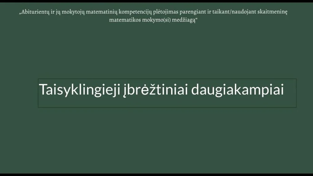 Taisyklingieji įbrėžtiniai daugiakampiai